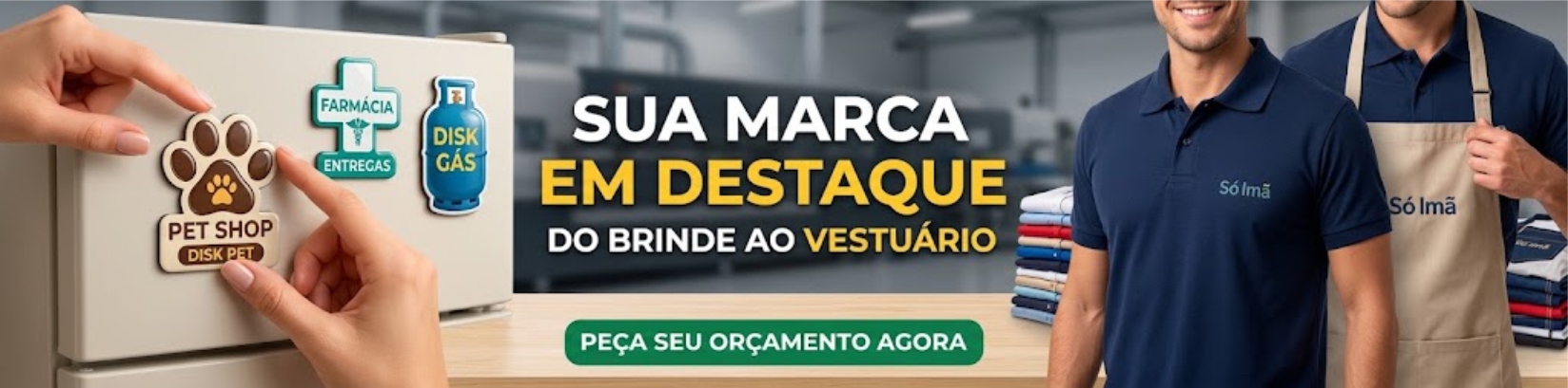 Ímãs personalizados e uniformes profissionais para fortalecer o seu negócio.